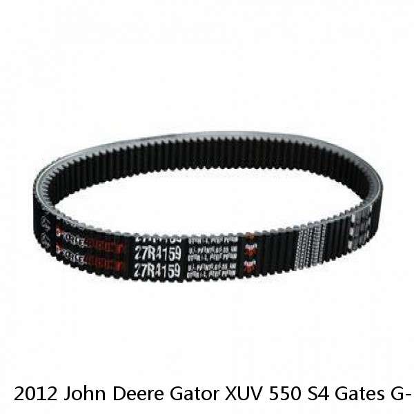 2012 John Deere Gator XUV 550 S4 Gates G-Force Belt